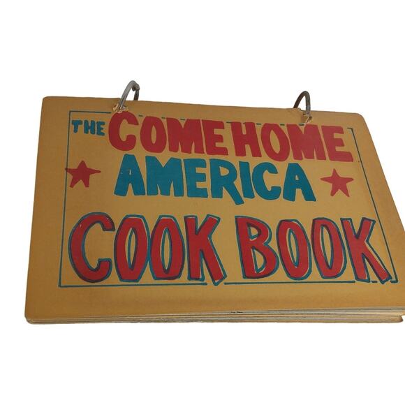 Vintage George McGovern 1972 Presidential Campaign Come Home America Cook Book - Picture 2 of 13
